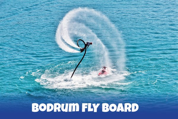 BODRUM FLY BOARD