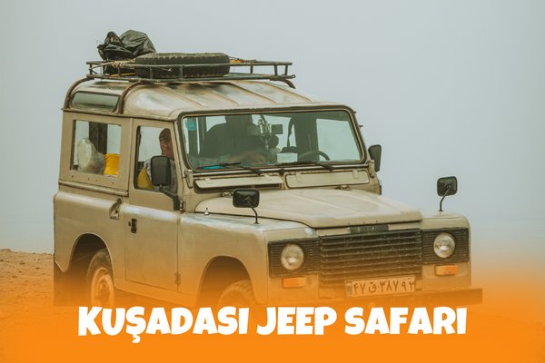  Kuşadası Jeep Safari
