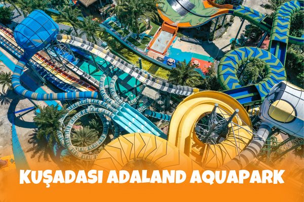 Kuşadası Adaland Aquapark
